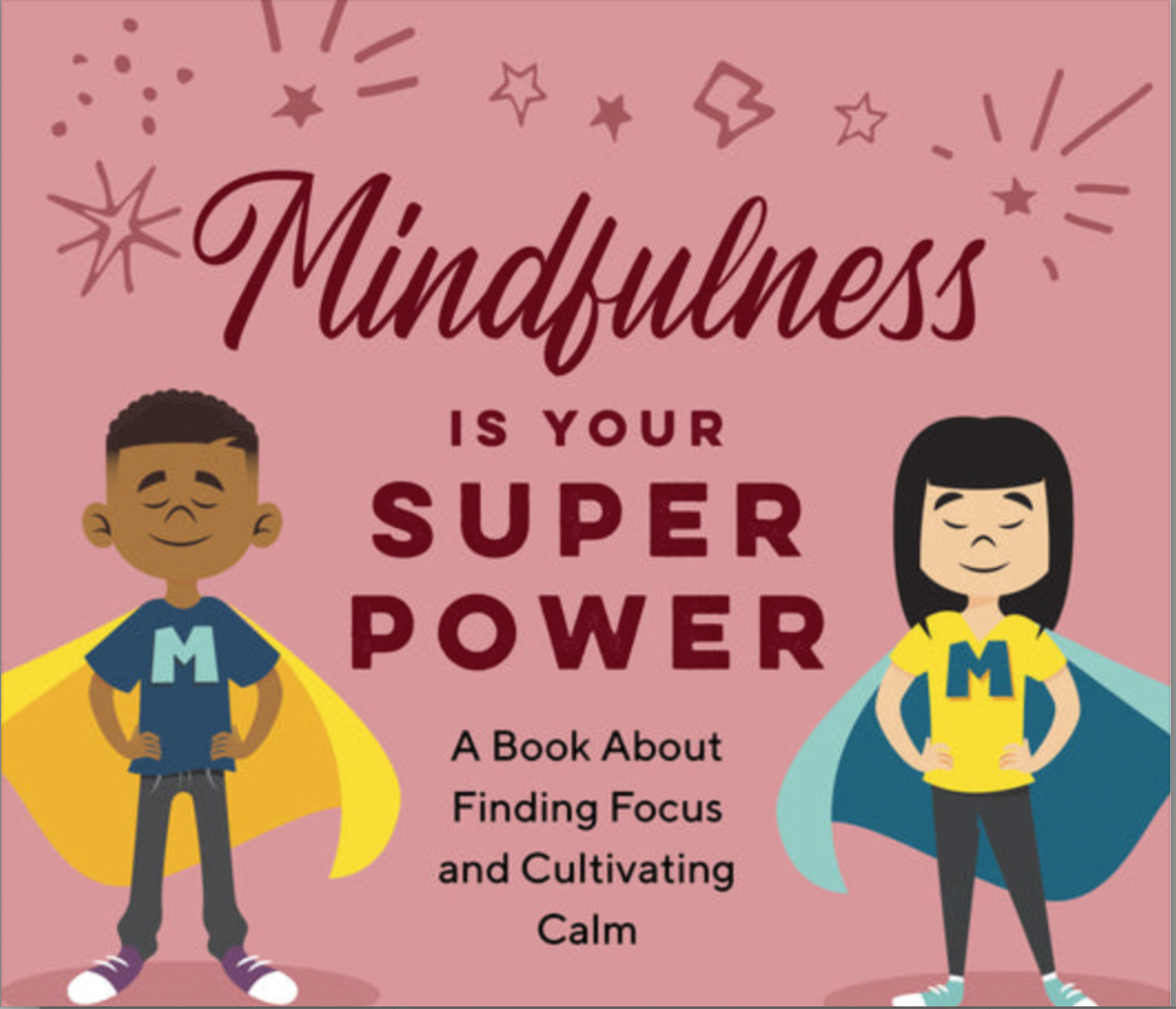 New Book: Mindfulness is Your Superpower
